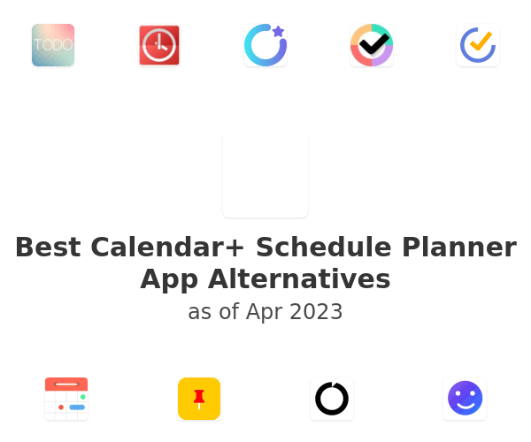 Best Calendar+ Schedule Planner App Alternatives and Competitors in 2023