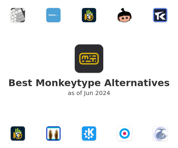 Monkeytype - Product Information, Latest Updates, and Reviews 2023